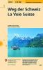 2599T Weg der Schweiz ・ Voie Suisse