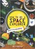 How to be a Space Explorer 1