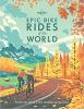 Epic Bike Rides of the World 1 [paperback]